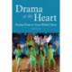 Drama at the Heart: Teaching Drama in Steiner-Waldorf Schools