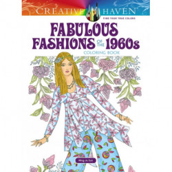 Creative Haven Fabulous Fashions of the 1960s Coloring Book