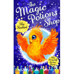 The Magic Potions Shop: The Firebird