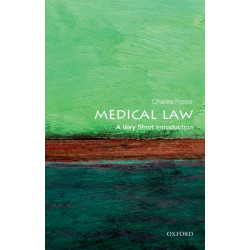 Medical Law: A Very Short Introduction