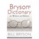 Bryson's Dictionary: for Writers and Editors