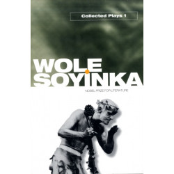 Collected Plays: Volume 1: A Dance of the Forests- The Swamp Dwellers- The Strong Breed- The Road- The Bacchae of Euripides