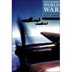 The Second World War: A Short History