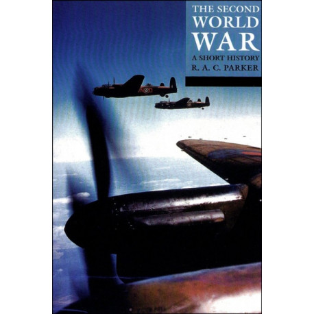 The Second World War: A Short History