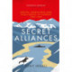 Secret Alliances: Special Operations and Intelligence  in Norway 1940-1945 - The British Perspective