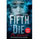 The Fifth to Die