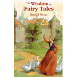 The Wisdom of Fairy Tales