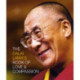 The Dalai Lama’s Book of Love and Compassion