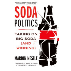 Soda Politics: Taking on Big Soda (And Winning)