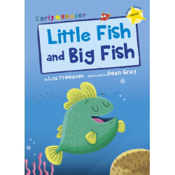 Little Fish and Big Fish: (Yellow Early Reader)