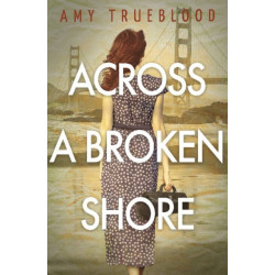 Across a Broken Shore