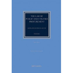 The Law of Public and Utilities Procurement Volume 2: Regulation in the EU and the UK