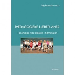 Pædagogiske læreplaner: at arbejde med didaktik i børnehaven