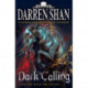 The Dark Calling