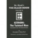 Black Book: Volume II: Extreme - The Twisted Man