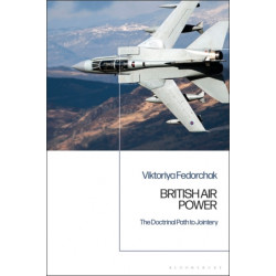 British Air Power: The Doctrinal Path to Jointery