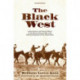The Black West: A Documentary and Pictorial History of the African American Role in the Westward Expansion of the United States