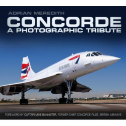Concorde: A Photographic Tribute