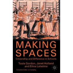 Making Spaces: Citizenship and Difference in Schools