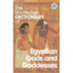 The Routledge Dictionary of Egyptian Gods and Goddesses