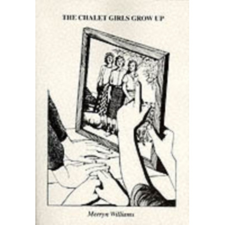 CHALET GIRLS GROW UP