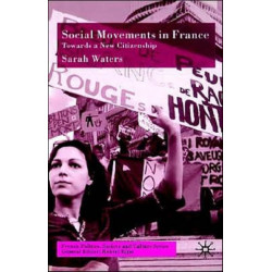 Social Movements in France: Towards a New Citizenship