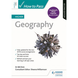 How to Pass Higher Geography, Second Edition