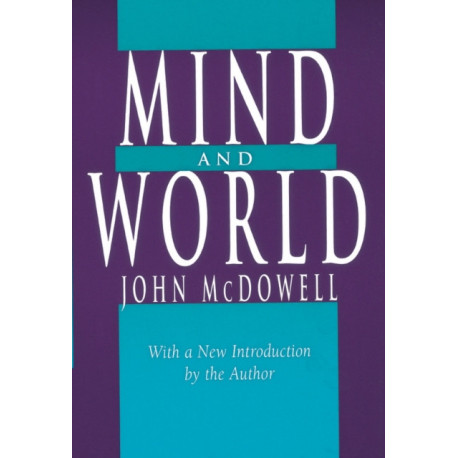Mind and World: With a New Introduction by the Author