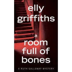 A Room Full Of Bones: A Mystery