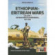 Ethiopian-Eritrean Wars: Volume 1 - Eritrean War of Independence, 1961-1988