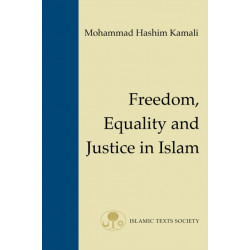 Freedom, Equality and Justice in Islam
