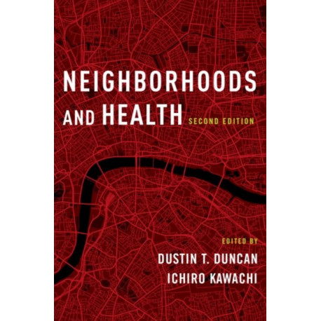 Neighborhoods and Health