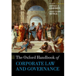 The Oxford Handbook of Corporate Law and Governance
