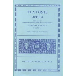 Plato Opera Vol. II: (Par., Phil., Symp., Phdr.- Alc. I, II, Hipp., Am.)