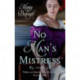 No Man's Mistress: Number 2 in series
