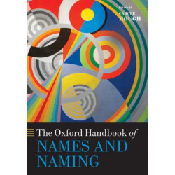 The Oxford Handbook of Names and Naming