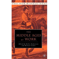 The Middle Ages at Work