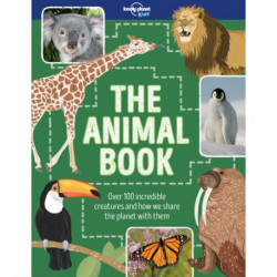 The Lonely Planet Kids The Animal Book