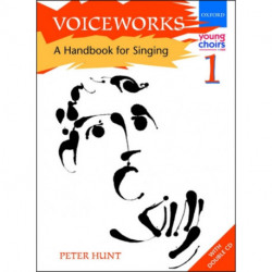 Voiceworks 1: A Handbook for Singing