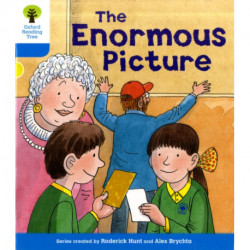 Oxford Reading Tree: Level 3: Decode and Develop: The Enormous Picture