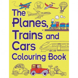 The Planes, Trains And Cars Colouring Book