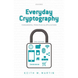 Everyday Cryptography: Fundamental Principles and Applications