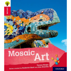 Oxford Reading Tree Explore with Biff, Chip and Kipper: Oxford Level 4: Mosaic Art