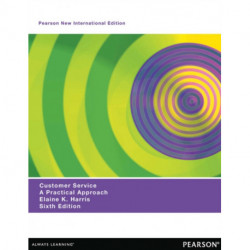 Customer Service: Pearson New International Edition: A Practical Approach