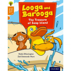 Oxford Reading Tree Story Sparks: Oxford Level 6: Looga and Barooga: The Treasure of Soap Island