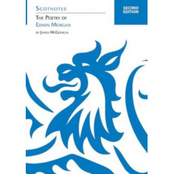 The Poetry of Edwin Morgan: (Scotnotes Study Guides)