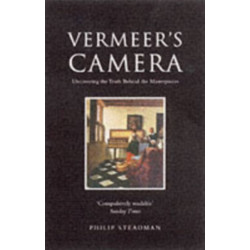 Vermeer's Camera: Uncovering the Truth Behind the Masterpieces