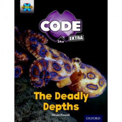 Project X CODE Extra: Green Book Band, Oxford Level 5: Shark Dive: The Deadly Depths