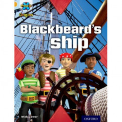 Project X Origins: Gold Book Band, Oxford Level 9: Pirates: Blackbeard's Ship