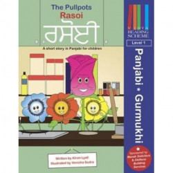 The Pullpots: Rasoi: A short story in Panjabi for children